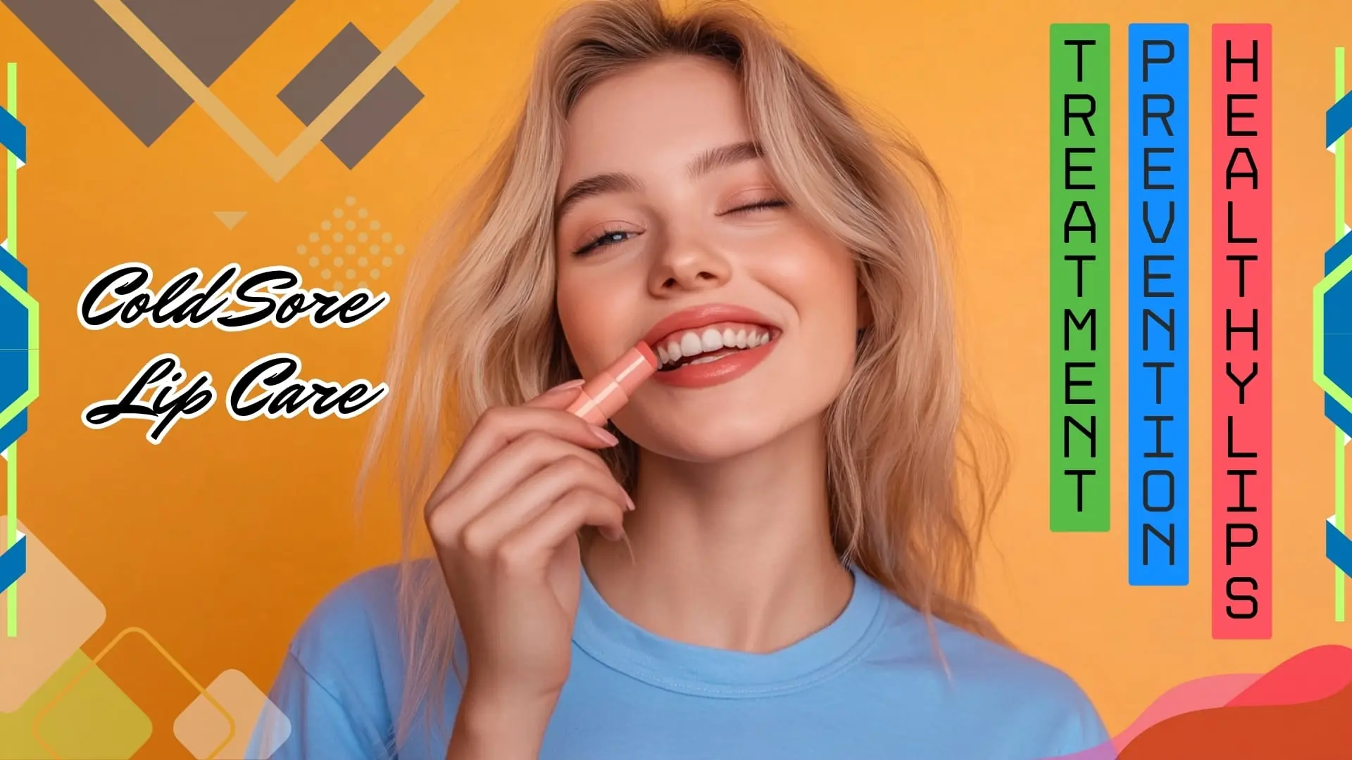 Cold sore lip care: proven tips for prevention, treatment, and healthy lips