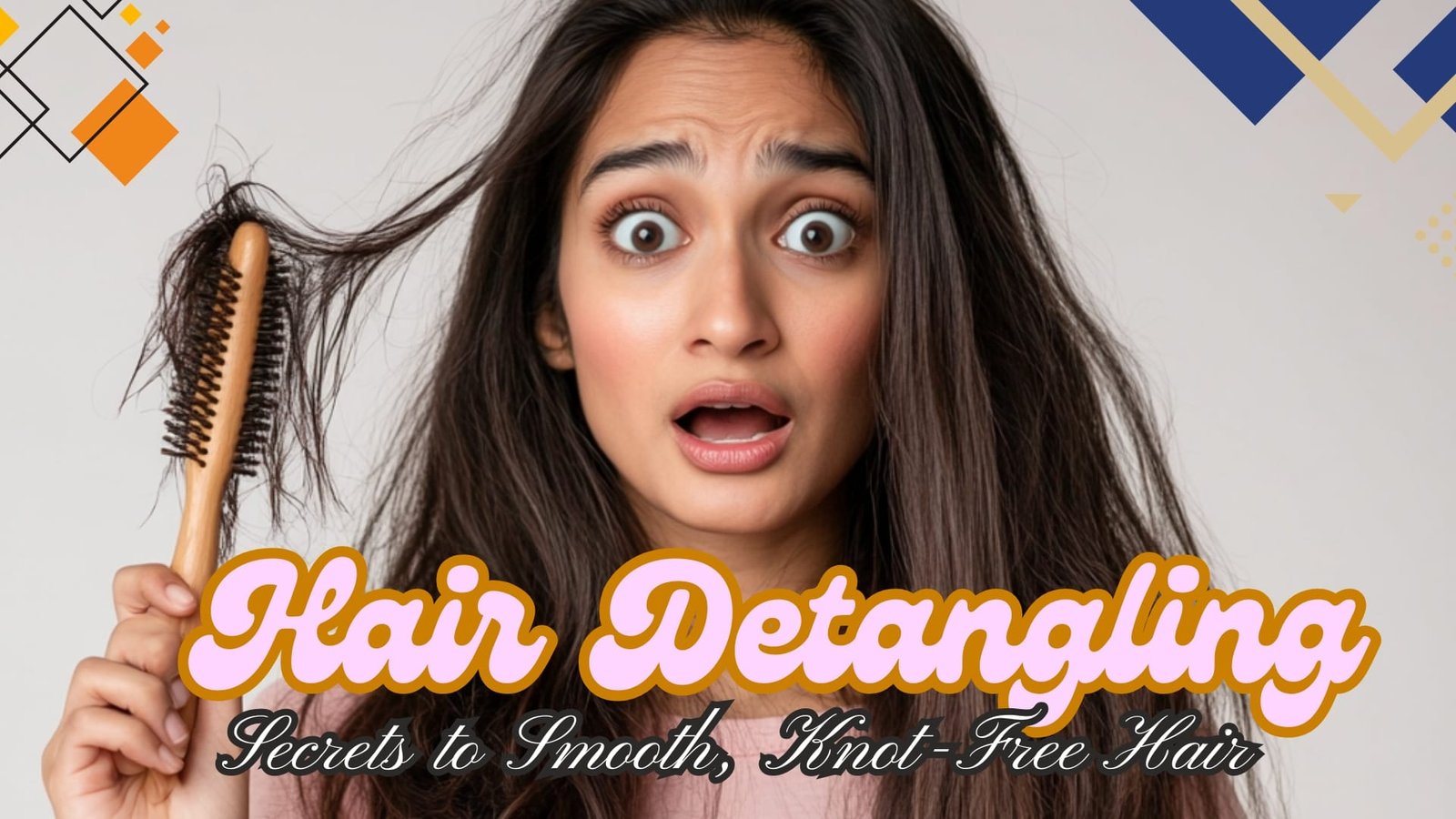 Effortless Hair Detangling: Secrets to Smooth, Knot-Free Hair