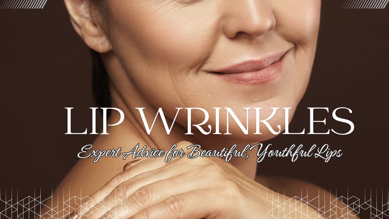 How to Prevent and Treat Lip Wrinkles: Expert Advice for Beautiful, Youthful Lips How to Prevent and Treat Lip Wrinkles: Expert Advice for Beautiful, Youthful Lips