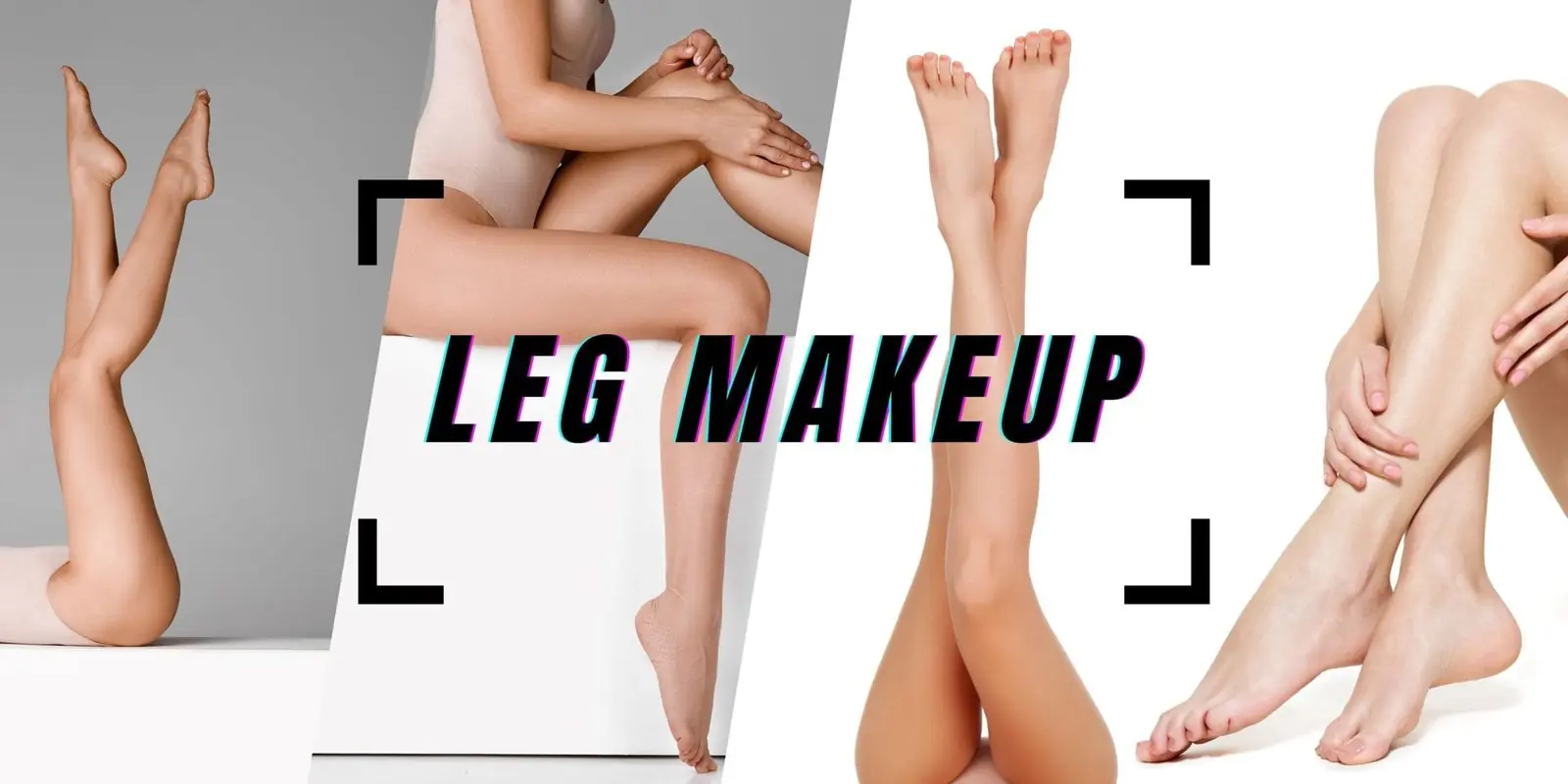 Leg Makeup: How to Get Flawless, Natural-Looking Legs