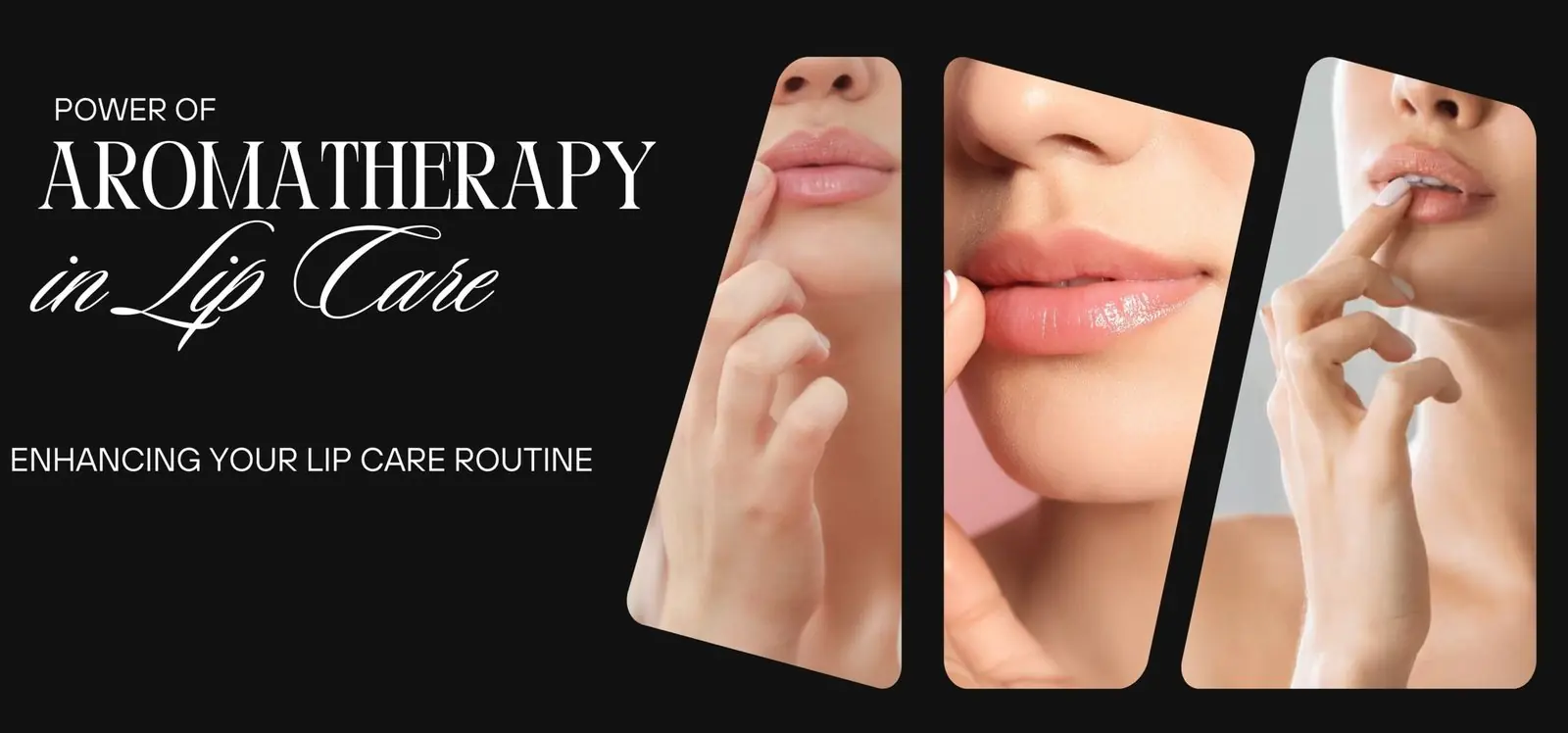 Aromatherapy in Lip Care: 7 Essential Oils for Soft Lips