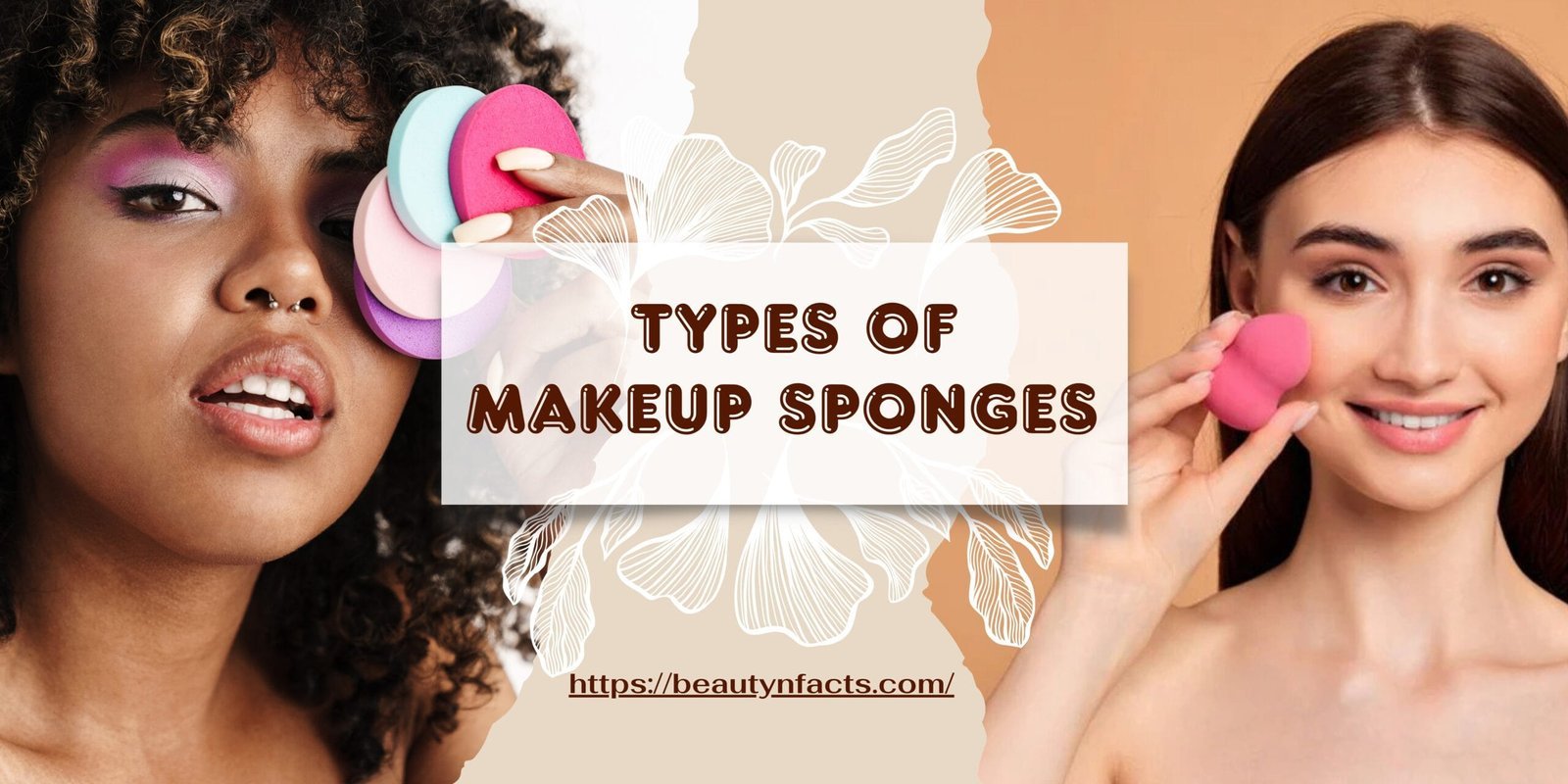Types of Makeup Sponges 2026: What They’re For & How to Use Them Correctly
