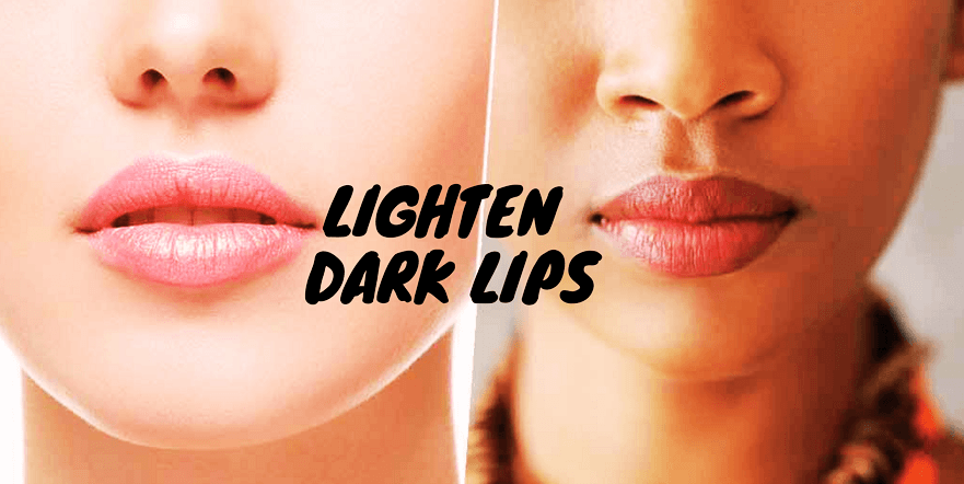 How to lighten dark lips