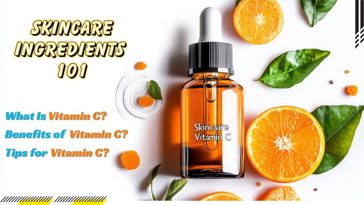 Skincare Ingredients 101: Everything You Need to Know About Vitamin C Skincare Ingredients 101: Everything You Need to Know About Vitamin C