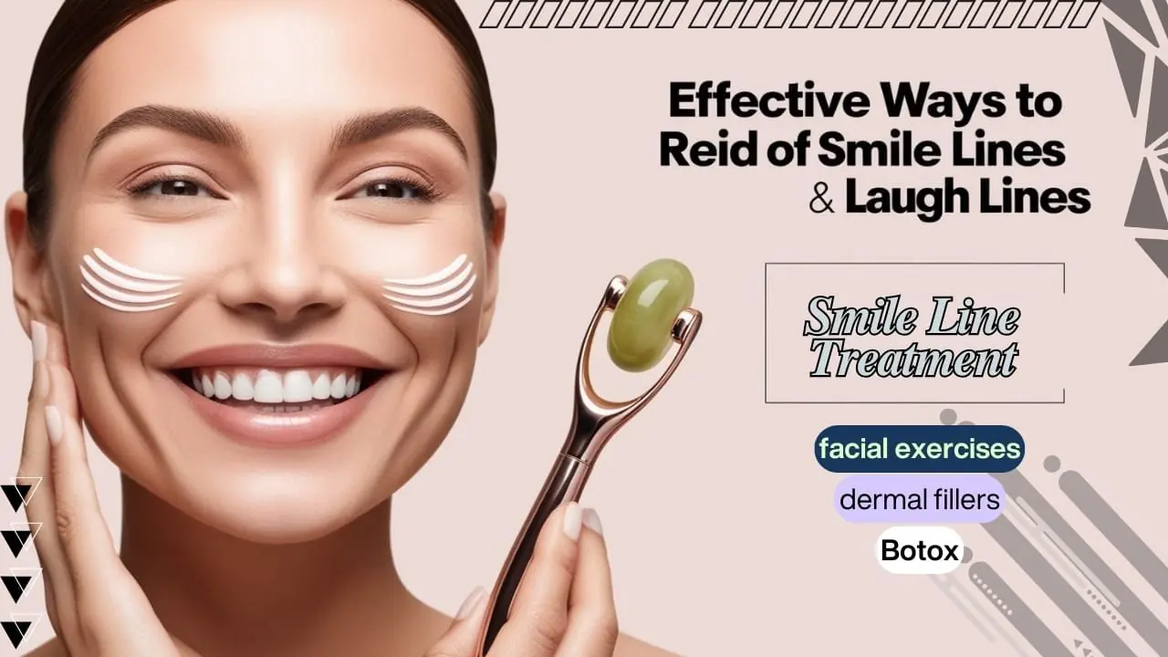 How to Get Rid of Smile Lines and Laugh Lines