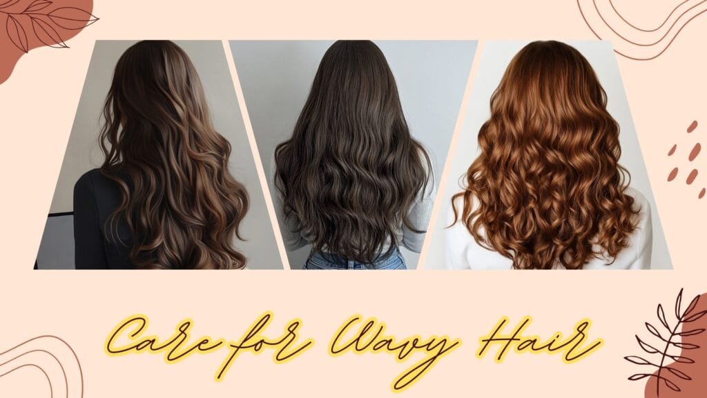 How to Care for Wavy Hair