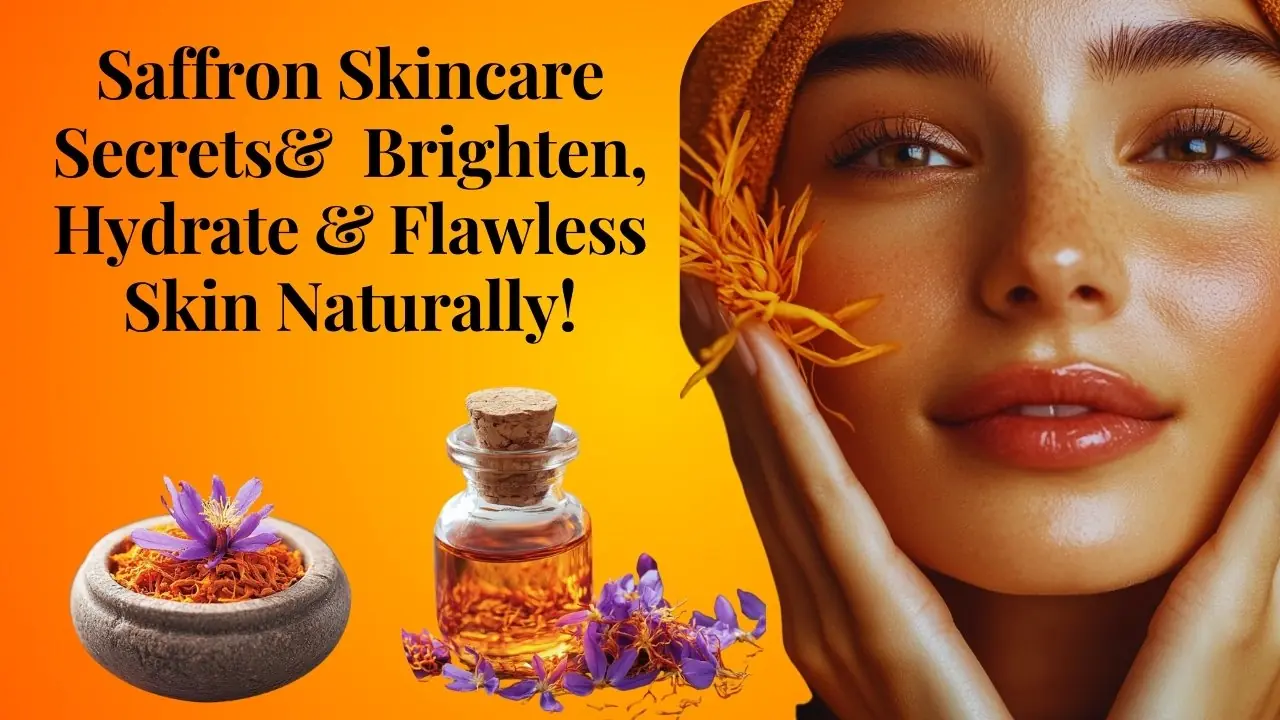 Saffron Skincare Secrets: Brighten and Hydrate Skin Naturally