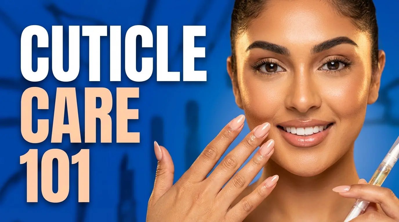 Cuticle Care 101: The Push, Don’t Cut Rule Explained